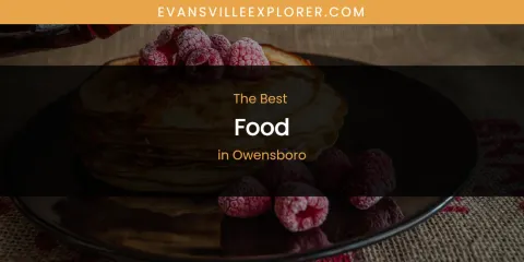Owensboro's Best Food